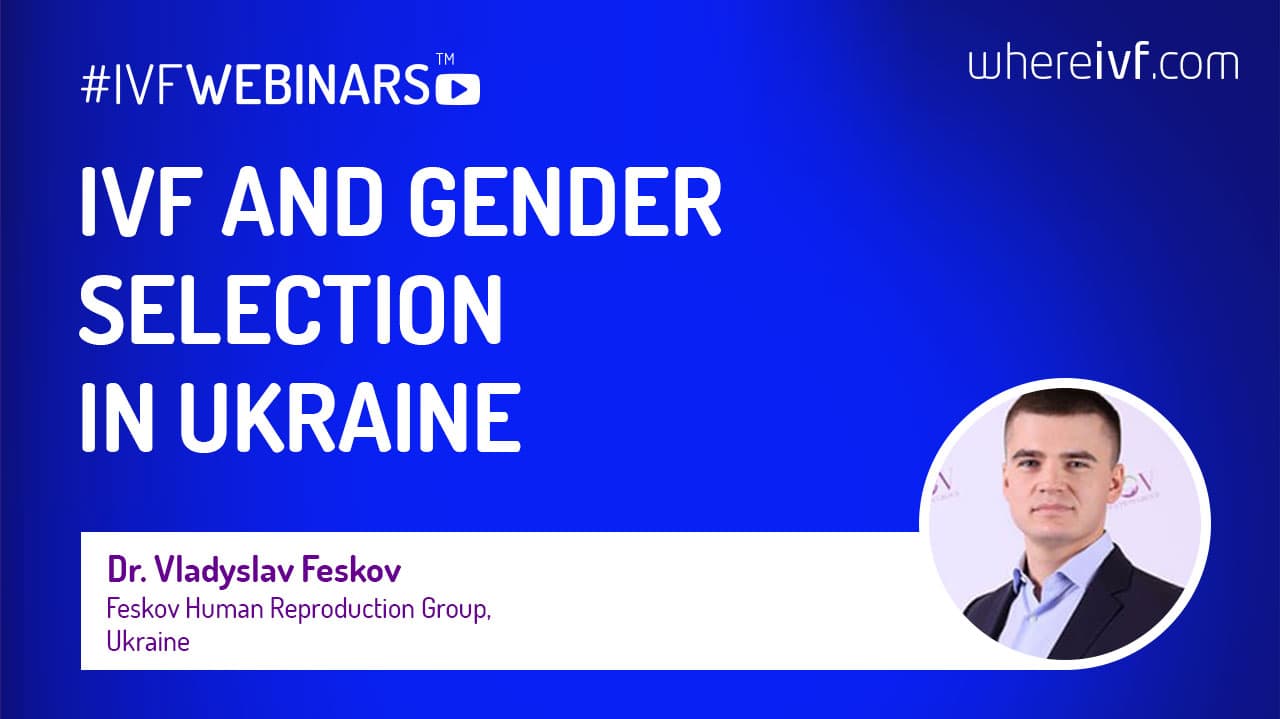 IVF og kjønnsvalg i Ukraina #IVFWEBINARS